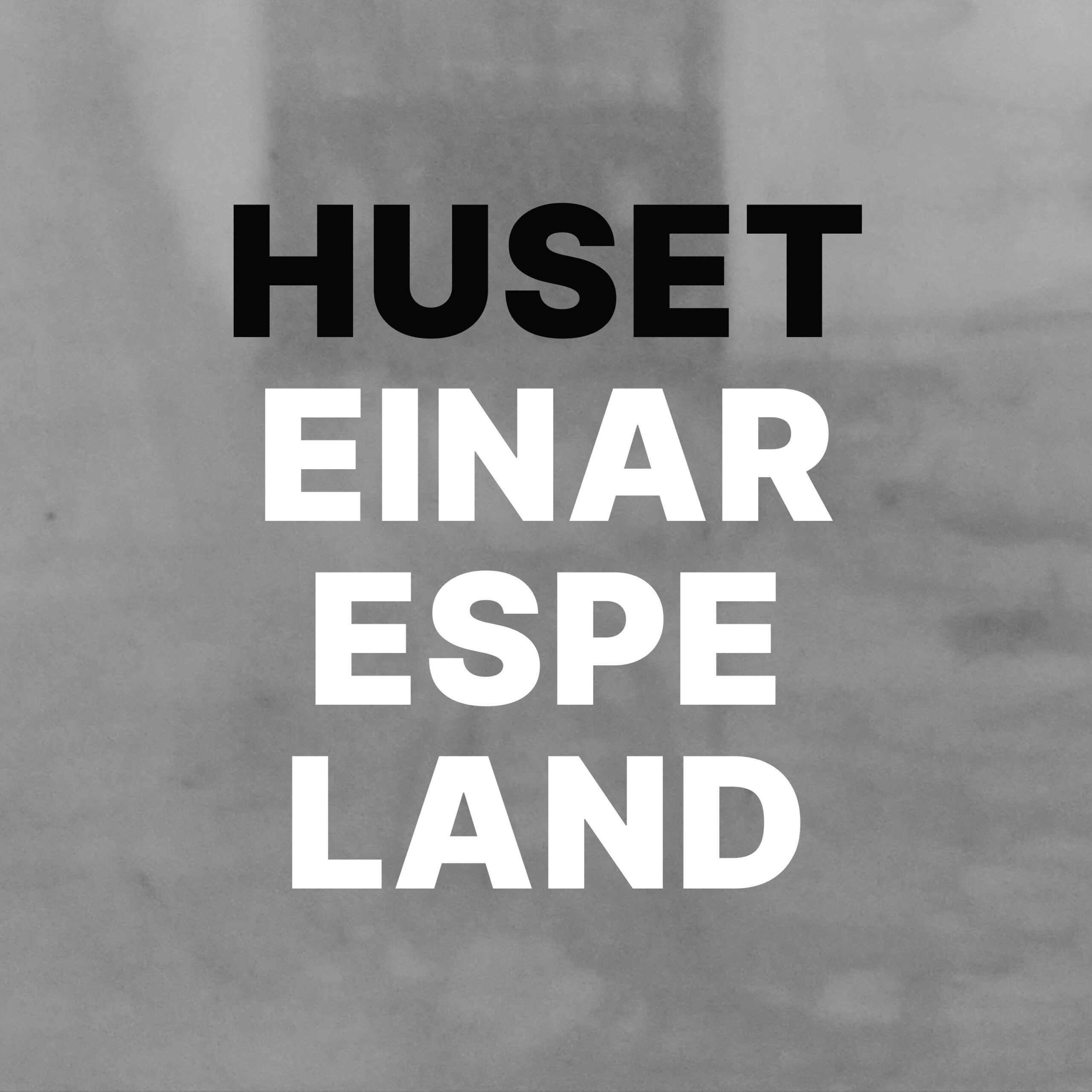 Huset